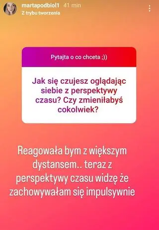 Marta Podbioł ocenia swoje zachowanie w programie