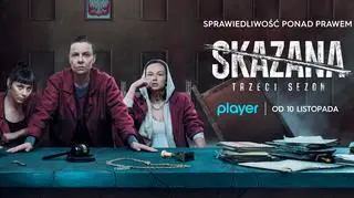 Trzeci sezon serialu "Skazana". Kiedy premiera w serwisie Player?