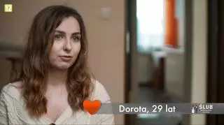 "Ślub od pierwszego wejrzenia": Dorota
