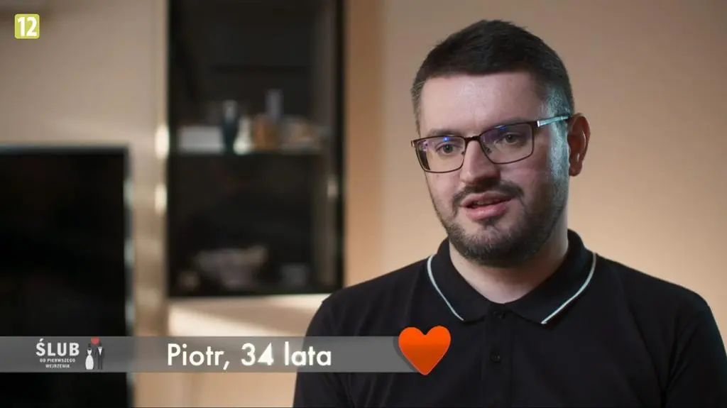 "Ślub od pierwszego wejrzenia": Piotr