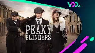 Serial "Peaky Blinders" obejrzysz całkiem za darmo. Hit z Cilianem Murphym jest dostępny na VOD.pl