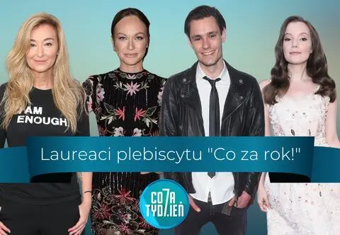 Oto zwycięzcy Plebiscytu "Co za Rok!" w Co za Tydzień Online. Gratulujemy!