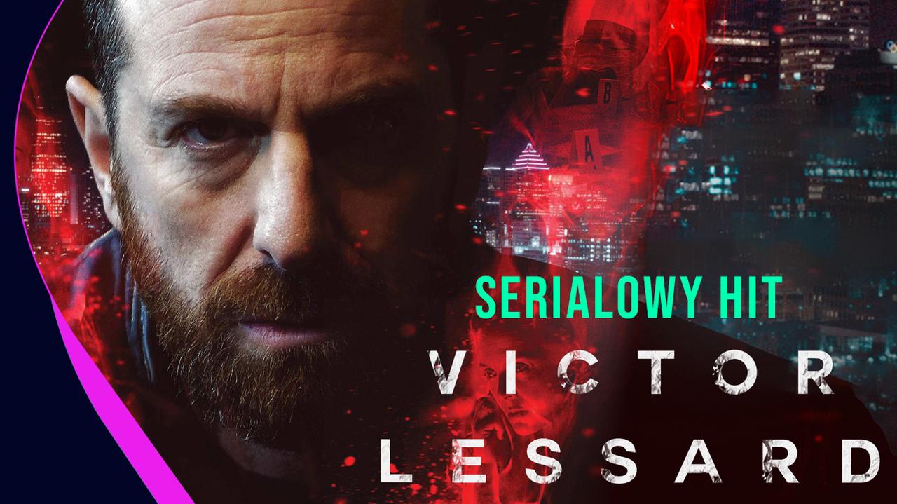 "Victor Lessard" – serialowy thriller kryminalny prosto z Kanady